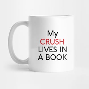 My book crush Mug